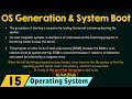 Operating System Generation and System Boot