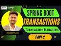 Spring Transactions Part 2: Understanding Transaction Managers in Spring