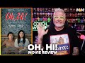 Oh, Hi! (2025) Movie Review