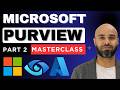 Microsoft Purview Masterclass Part 2 🔐 | Insider Risk, DLP, Audit Logs \u0026 AI Compliance
