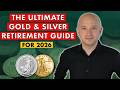 Retire On Gold \u0026 Silver - 2026 Edition (Is It Still Safe?)