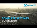 X-Plane 12 Performance Boost | 2025 Ultimate Settings Guide