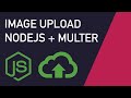 Uploading Images with Multer | NodeJS and ExpressJS