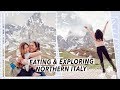A Week in the Dolomites | Eating \u0026 Exploring Northern Italy Travel Vlog