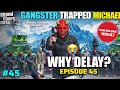 WHY IS TECHNO VIHAAN (EPISODE 45) GETTING DELAYED? | KAB UPLOAD HOGA