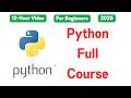Python Full Course for Beginners – Learn Python in 12 Hours | Zero to Hero (2026)