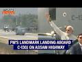PM Modi makes landmark landing aboard C-130J aircraft on Assam highway in Dibrugarh