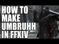How to Make Umbruhh in FFXIV (FFXIV Glamour Guide)
