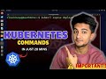 Important Kubernetes kubectl Command with Examples in 20 minutes!