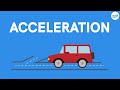 What is Acceleration? || Motion - Grade 9 Physics || #InfinityLearn