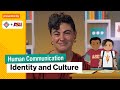 Identity and Culture in Communication | Human Communication | Study Hall