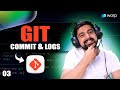 Git commits and logs