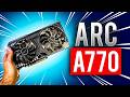 Intel ARC A770 in 2025 - Is It Finally Worth It?