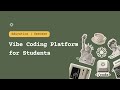 Vibe Coding Platform for Students｜YouWare UseCase