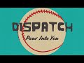 Dispatch - \