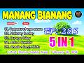 MANANG BIANANG 5IN1 #285 |\