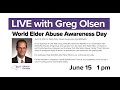 Live with Greg: Recognizing World Elder Abuse Awareness Day