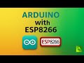 ESP8266 + Arduino IDE | Full Setup Guide for Beginners