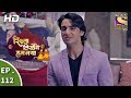 Rishta Likhenge Hum Naya - रिश्ता लिखेंगे हम नया - Ep 112 - 11th  April, 2018