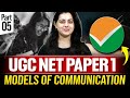 UGC NET PAPER 1 | MODELS OF COMMUNICATION | by- Ishita ma’am