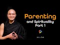Bachchon ke liye adhyatam || Parenting on Spiritual Path - [Hindi with English CC] - 1