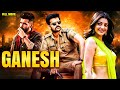 RAM POTHINENI - GANESH | New (2025) Released South Indian Dubbed Movie | Full Action Movie