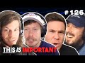 Ep 126: What Would Diplo Don't | This is Important Podcast