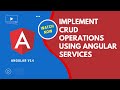 Angular V14 Services. Implement CRUD operations using Services - Angular 14