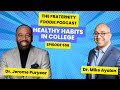 Dr. Jerome Puryear: Healthy Habits in College
