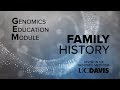 Genomic Education Module (GEM): Family History
