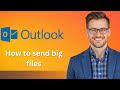 How to send big files with outlook (Latest Update)