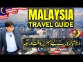 Malaysia Complete Travel Guide | Hotels, Attraction, Food, Transport and Expenses