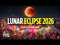 Chandra Grahan 2026 LIVE: Lunar Eclipse in India | Blood Moon LIVE | चंद्र ग्रहण 2026 LIVE | N18G