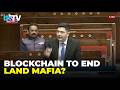 End Property Disputes Forever? Chadha Pushes Blockchain Land Records In Parliament