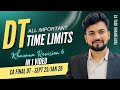 DT All Important Time Limits in 1 Video|CA Final DT Khazana Revision -6| Sept 25 |CA Yash Khandelwal