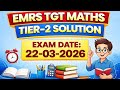 EMRS TGT MATHS TIER-2 COMPLETE SOLUTION IN ONE VIDEO