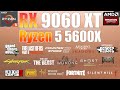 Ryzen 5 5600X + RX 9060 XT 16GB : 1440p Gaming Test - Surprising Results?