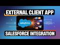 External Client App / Connected App in Salesforce || Salesforce Integration #salesforce #integration