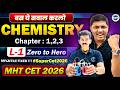 😍Chemistry CET MahaRevision Chapter 1,2,3 || 😱Detailed + PYQs | 💪Super CET Lectures #mhtcet2026