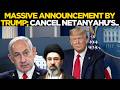 Trump LIVE: ‘Cancel Netanyahu’s…’: HUGE Announcement By US President Amid Iran ‘Setback’ | US NEWS