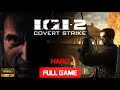 IGI 2: Covert Strike | Full Game - Epic Gameplay Walkthrough After Years Away! [Hard] 1080p60 FPS