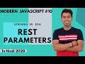 ES6 #10: Rest Parameters in ES6 in JavaScript in Hindi 2020