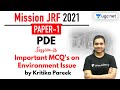 09:30 AM - JRF June 2021 Paper 1 | PDE by Kritika Pareek | Important MCQ's on Environment Issue