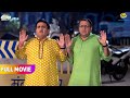 Bhide aur Jethya ko aadhi raat me Police ne pakda! | FULL MOVIE | Taarak Mehta Ka Ooltah Chashmah