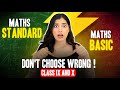 Maths Basic vs Maths Standard (Class 9 \u0026 10) ⚠️ Which One Should You Choose?