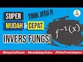 TRIK JITU!! Super Mudah \u0026 Cepat Invers Fungsi