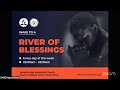 RIVER OF BLESSINGS