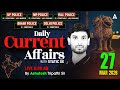 Current Affairs Today | 27 March Current Affairs 2026 | UP Police/SI Current Affairs By Ashutosh Sir