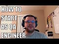 How to become a QA engineer - Where to start as a Quality Assurance Analyst