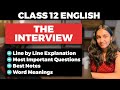 The Interview Class 12 English Chapter Line by Line Explanation with Important Questions in Hindi